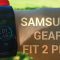 Samsung Gear Fit 2 Pro | Review y experiencia de uso